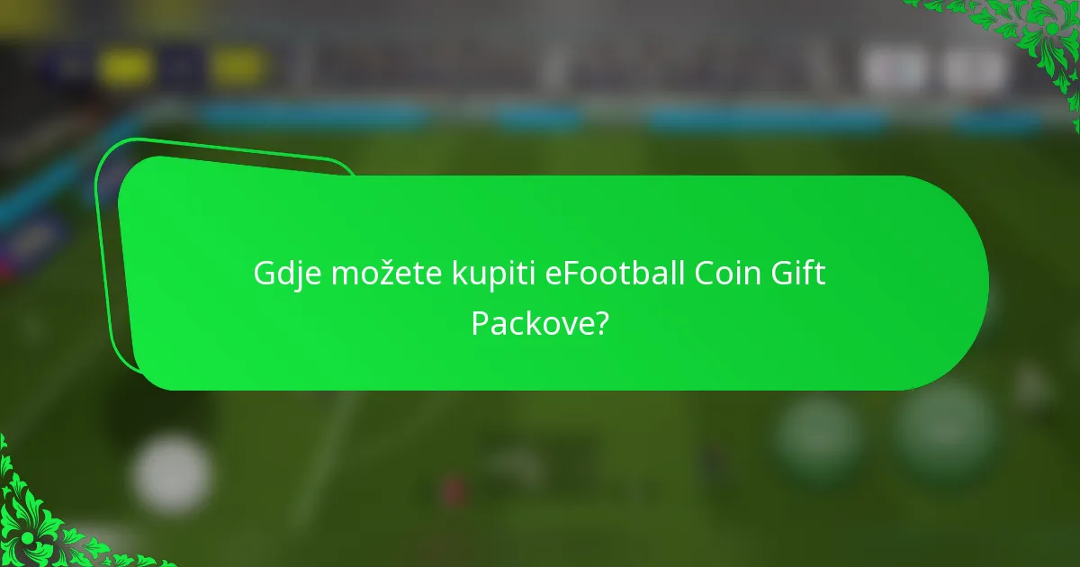 Gdje možete kupiti eFootball Coin Gift Packove?