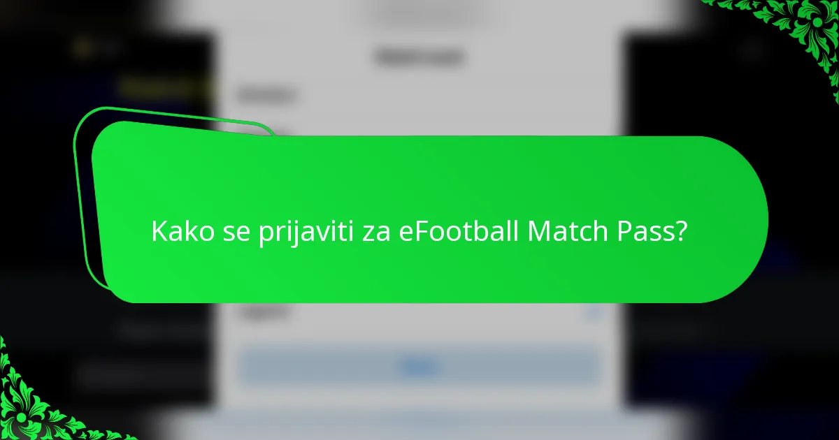 Kako se prijaviti za eFootball Match Pass?