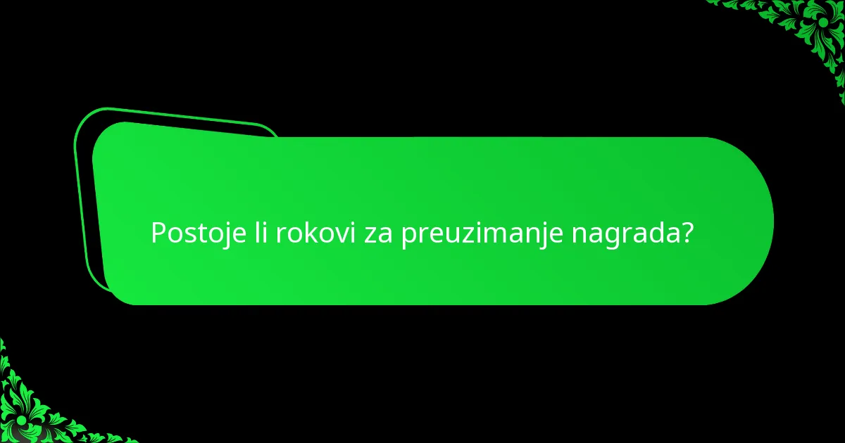 Postoje li rokovi za preuzimanje nagrada?
